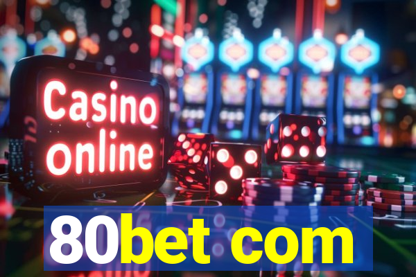 80bet com